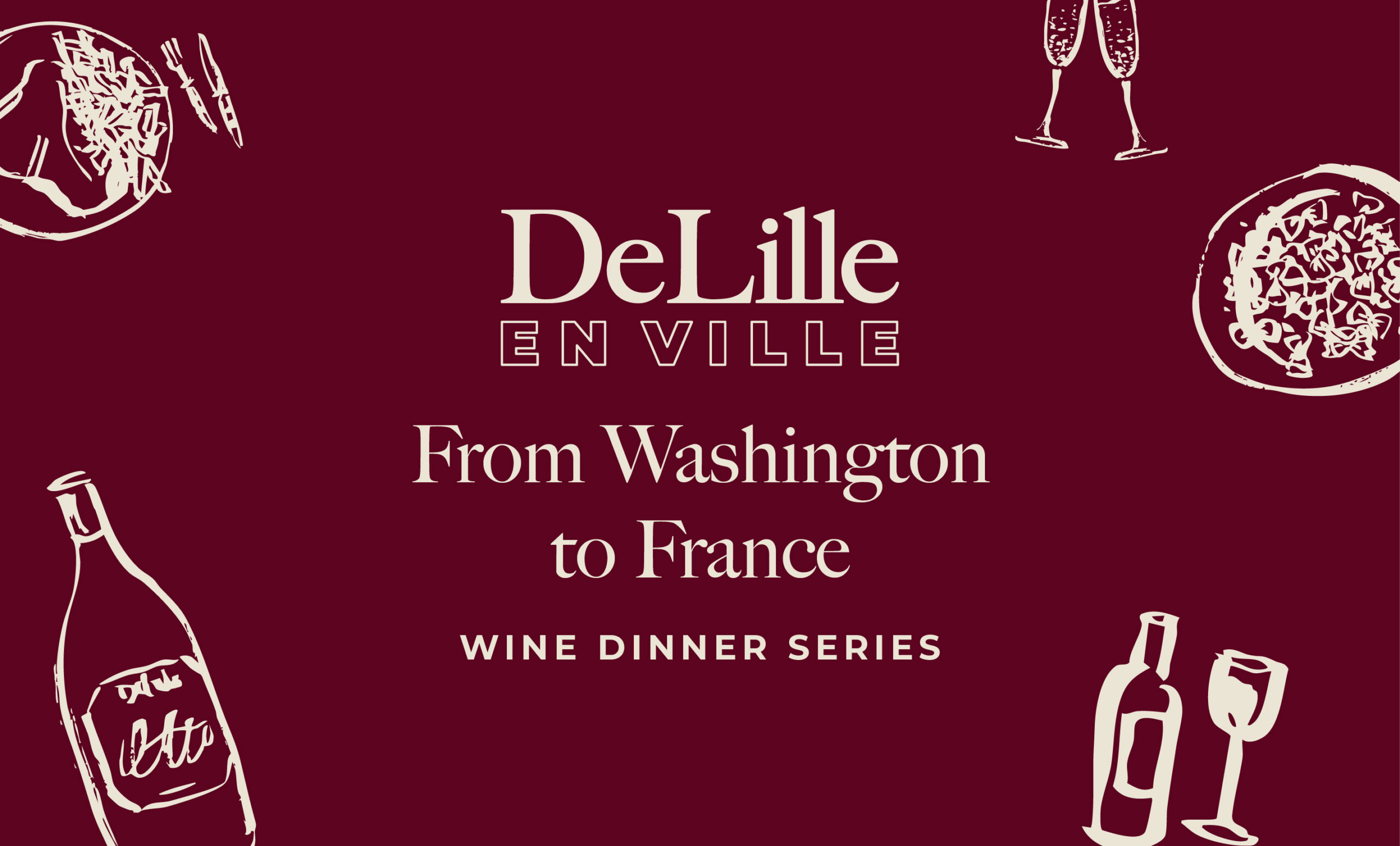 From Washington to France Wine Dinner