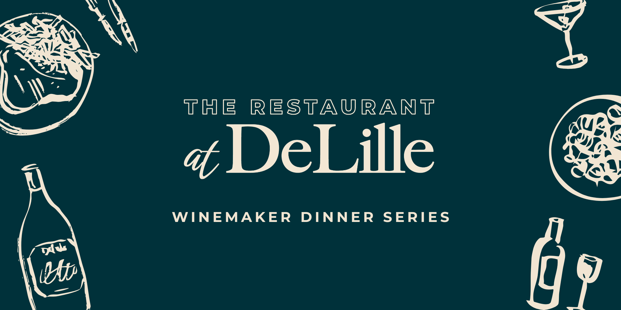 DeLille Summer Winemaker Dinner